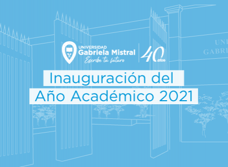 Imagen de la noticia: Universidad Gabriela Mistral inauguró su Año Académico 2021