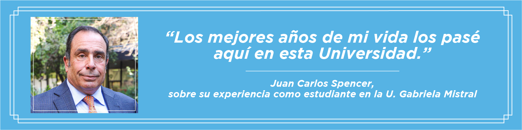 Imagen de la noticia: Universidad Gabriela Mistral entregó medalla “40 Años UGM” a su egresado de Ingeniería Comercial, Juan Carlos Spencer