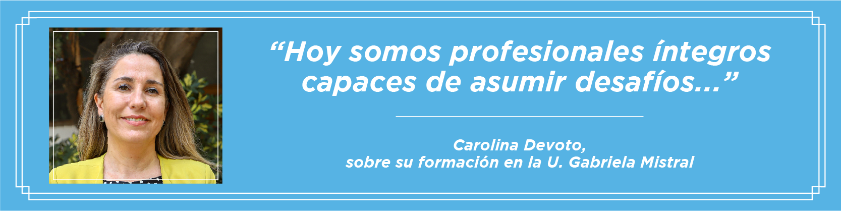 Imagen de la noticia: Universidad Gabriela Mistral entregó medalla “40 Años UGM” a su egresada de Derecho, Carolina Devoto