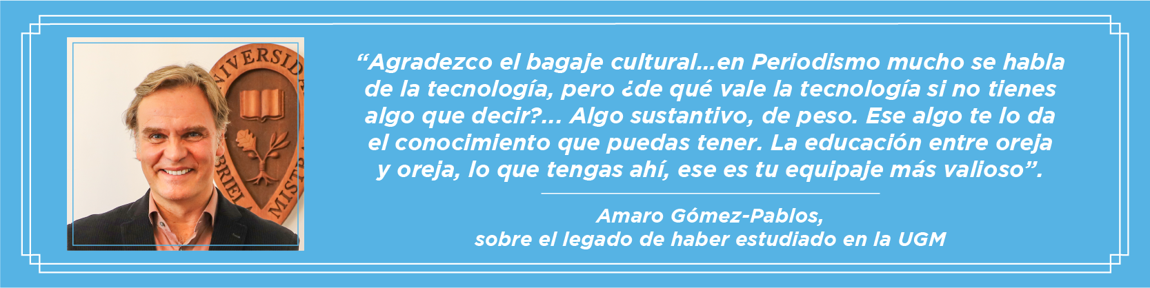 Imagen de la noticia: Amaro Gómez-Pablos, egresado de Periodismo de la U. Gabriela Mistral, recibió la medalla “40 Años UGM”