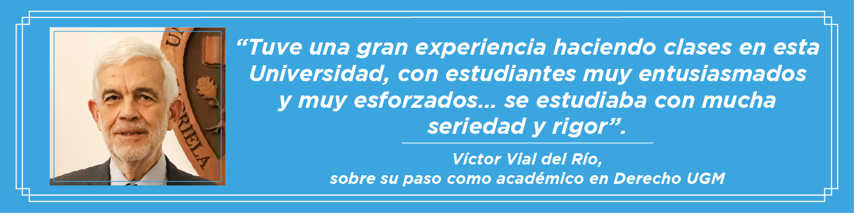 Imagen de la noticia: Ex académico Víctor Vial recibió la medalla 40 Años UGM en reconocimiento a su labor de formación en Derecho