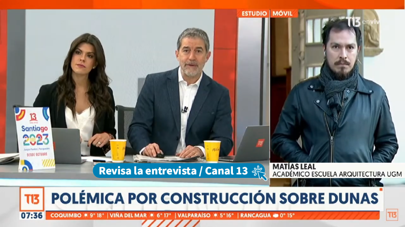 Imagen de la noticia: Canal 13 conversó con académico UGM sobre la construcción de edificios en dunas