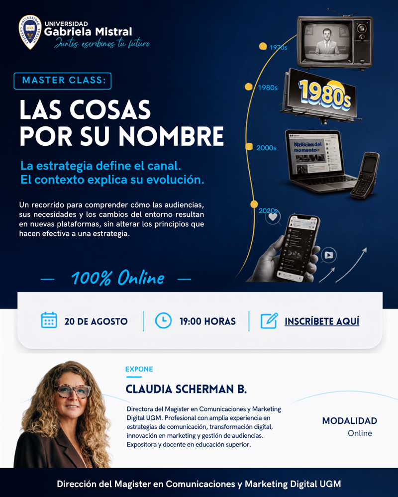 Imagen de la noticia: 20/08: Inscríbete en la Master Class del Magíster en Comunicaciones y Marketing Digital UGM “Las cosas por su nombre"